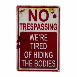 No Trespassing Sign